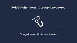 Stringed Musical Instrument Maker  Careers Uncovered [upl. by Naik]