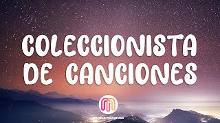 Camila  Coleccionista de Canciones Letra  Lyrics [upl. by Burkle]