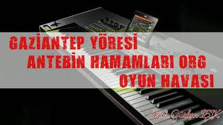 Antebin Hamamları ORG Oyun Havası [upl. by Keiko111]