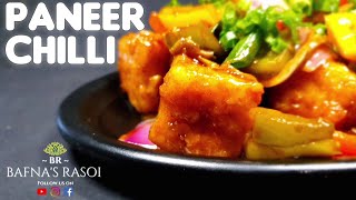 Paneer Chilly Recipe  Chilli Paneer  Easy Veg Starter Recipe  Bafnas Rasoi [upl. by Song]