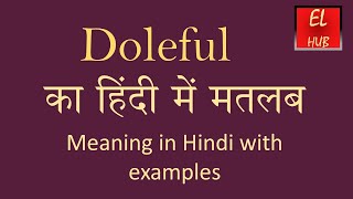 Doleful meaning in Hindi [upl. by Verne]