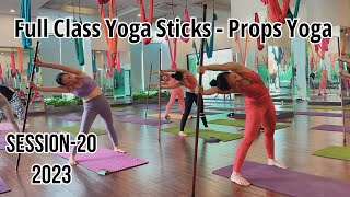 Session202023 55 Minutes Yoga Stick  Props Yoga  Yoga With Sandeep [upl. by Grigson]