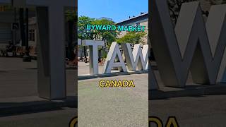 Byward Market in Ottowa travel canada food new explore barackobama [upl. by Cuthbert]