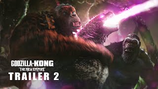 Godzilla x Kong  The New Empire  Trailer 2 [upl. by Rosemonde934]