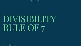 divisibility rule of 7 [upl. by Akela]