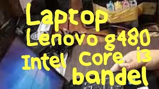 Review spesifikasi Lenovo G480 Intel Core i3 Laptop kuat dan bandel [upl. by Orbadiah455]