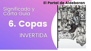 6 de Copas invertido🧿 en el Tarot y Significado de Carta Guía [upl. by Philina594]