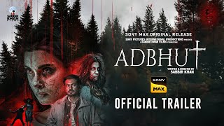 Adbhut  Official Trailer  Sony Max Original Release  15 Sep Sun 8 PM [upl. by Block311]