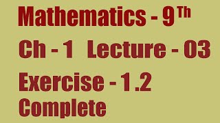 9th Class Math Ch 1 Ex 12  Complete [upl. by Intyrb]