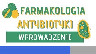 Antybiotyki  wprowadzenie [upl. by Nomelif]