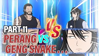 PERANG VS GENG SNAKE PART 11  Animasi Drama Series [upl. by Leira749]