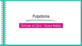 PASSO A PASSO Pulpotomia com Hidróxido de Cálcio  Técnica Mediata [upl. by Atirehc98]