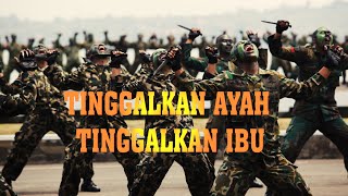 Tinggalkan Ayah Tinggalkan Ibu Versi TNI  VIDEO PROPERTY BY GIRI K CHANNEL [upl. by Macnamara759]