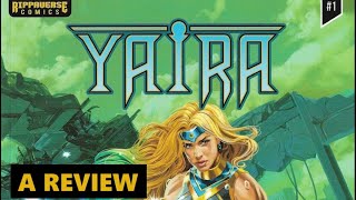 Yaira Issue 1 Review [upl. by Sayce]