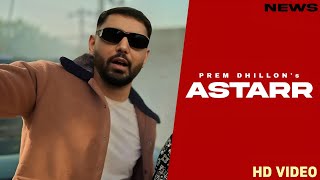 Astarr Song  Prem Dhillon  Punjabi  New Song  Prem Dhillon New Song 2024 [upl. by Day]