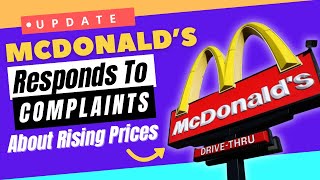 McDonalds Responds To Customer Backlash About Rising Food Prices [upl. by Rabaj]