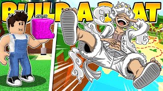 I BECAME GEAR 5 LUFFY AND FLOATED TO THE END 💨 Roblox Build a Boat [upl. by Trammel]