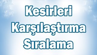 Kesirleri Karşılaştıma ve Sıralama 6 Sınıf Matematik  CANLI [upl. by Enilrad617]