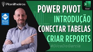 EXCEL 2013  Powerpivot  Introdução  Conectando tabelas e gerando relatórios [upl. by Millwater]