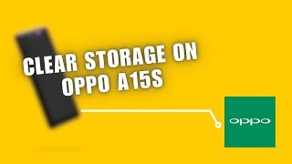 🔥 NAVIGATE How to Clear Storage on OPPO A15s  How To [upl. by Alhsa303]