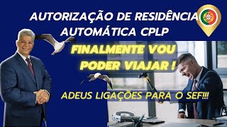 Como conseguir autorização de residência automática CPLP [upl. by Enneibaf]