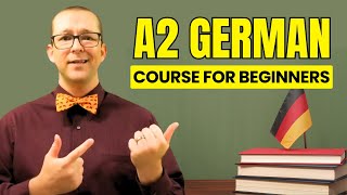 Complete Advance A2 German Course for Beginners  German Grammar Vocabulary amp Listening Course [upl. by Ahsekal]