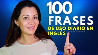 100 Frases Casuales para la Vida Cotidiana en Inglés  Small Talk en Inglés [upl. by Amiaj]