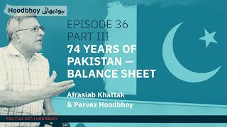 74 Years of Pakistan  Balance Sheet  Retrospection Into Pakistans Achievements [upl. by Yerhcaz294]