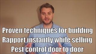 Proven techniques for building rapport instantly while selling pest control door to door [upl. by Merriott]