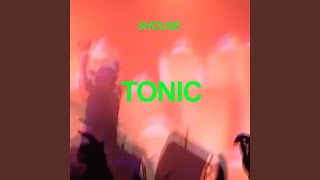 Tonic Edit [upl. by Neelia]