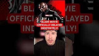 BLADE MOVIE OFFICIALLY DELAYED INDEFINITELY marvel movies mcu blade [upl. by Aytida]