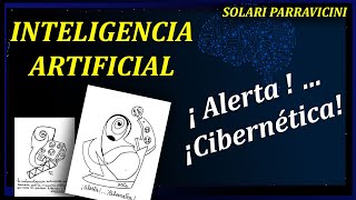 SOLARI PARRAVICINI  LA INTELIGENCIA ARTIFICIAL Cap 27 [upl. by Essile]