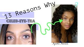 13 Reason Why CelebEyeTea Solotica Soflex Ajiona Alexus [upl. by Yt234]