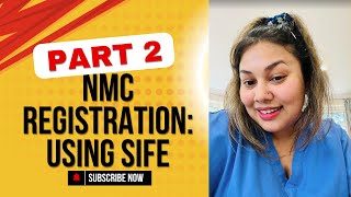 My NMC Journey Key Tips for Navigating the SIFE Pathway Part 2 [upl. by Rafaj]