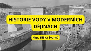 HISTORIE VODY VE 20 STOLETÍ  Eliška Švarná [upl. by Bernardina]