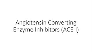 Angiotensin Converting Enzyme Inhibitors ACEI  Pharmacology [upl. by Franklin]