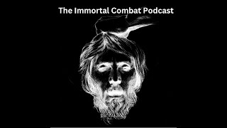 Introduction to The Immortal Combat Podcast [upl. by Sitelc977]