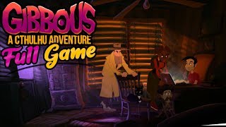 Gibbous A Cthulhu Adventure  Full Game Playthrough No Commentary [upl. by Palma592]