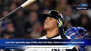 Juan Soto reportedly signs 765m deal with Mets richest contract in sports history [upl. by Eelana886]