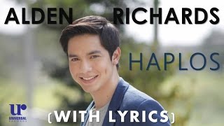 Alden Richards  Haplos  Aldub [upl. by Ahseikan213]