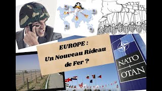 EUROPE  Un Nouveau Rideau de Fer [upl. by Rizzi]