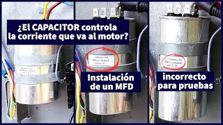 ¿EL CAPACITOR controla la corriente que va al motor Instalación de un MFD incorrecto para pruebas [upl. by Tait666]