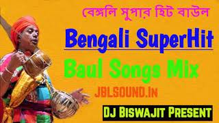 Bengali SuperHit Baul Songs Mix2019  Dj Biswajit Present  JBLSound Dot In [upl. by Emanuele91]