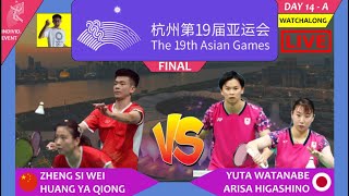 ZHENGHUANG 🇨🇳 vs WATANABEHIGASHINO 🇯🇵 LIVE Asiad 2023 杭州亚运会 FINAL  Darence Chan Watchalong [upl. by Efron]