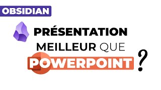 OBSIDIAN PRÉSENTATION ∞ Alternative à Powerpoint [upl. by Matthias969]