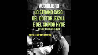 Audiolibro completo  Lo strano caso del dottor Jekyll e del signor Hyde [upl. by Mauer]