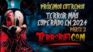 TERROR MÁS ESPERADO EN 2024 PARTE 2 [upl. by Valorie]