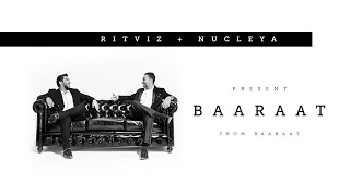 Ritviz amp Nucleya  Baaraat Official Audio [upl. by Oslec452]