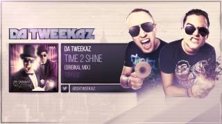 Da Tweekaz  Time 2 Shine [upl. by Arvonio]