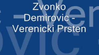 Zvonko Demirovic  Verenicki Prsten [upl. by Opportina]